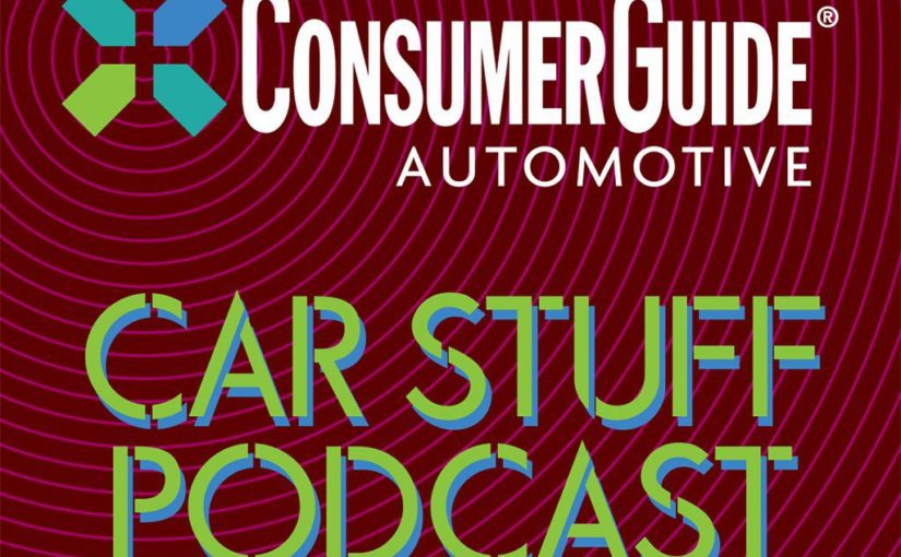 Consumer Guide Car Stuff Podcast, Episode 35: JD Power Initial Quality Rankings, 2020 Cadillac XT6 Road Trip